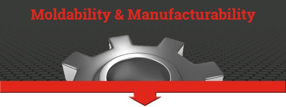 moldability and manufacturability